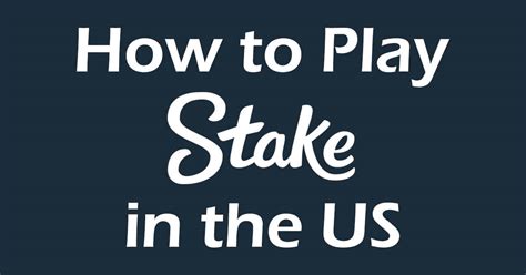 play stake in the us